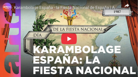 Karambolage España: la Fiesta Nacional de España