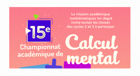 Épreuves de la 15ème édition du championnat académique de calcul mental
