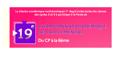 Epreuves de la 19ème édition du championnat académique de calcul mental