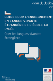 Guide pour l'enseignement en langue vivante étrangère de l'école au lycée