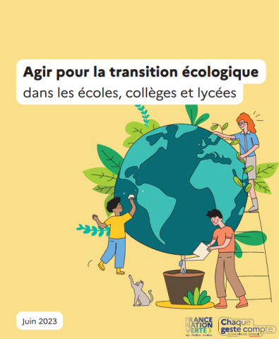 Un guide pour agir pour la transition écologique dans les écoles, collèges et lycées