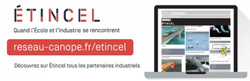 ETINCEL - Quand l'école et l'industrie se rencontrent 