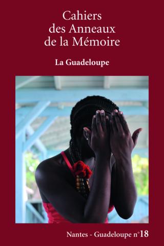 Présentation des Cahiers des Anneaux de la Mémoire sur la Guadeloupe