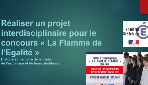 Réaliser un projet interdisciplinaire pour le concours " la Flamme de l'Egalité" 