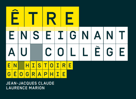 Une ressource Canopé: être enseignant au collège en histoire-géographie.