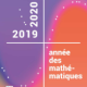 Année des Mathématiques 2019-2020